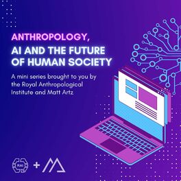 Show cover of Anthropology, AI and the Future of Human Society