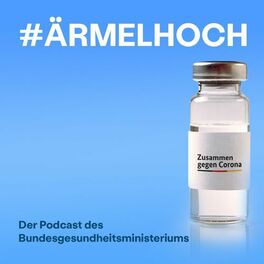 Show cover of #ÄrmelHoch - Der Podcast des Bundesgesundheitsministeriums