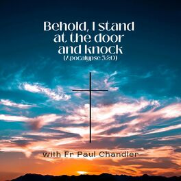 Show cover of Behold I stand at the door and knock...