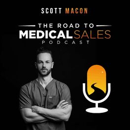 Show cover of The Road to Medical Sales Podcast