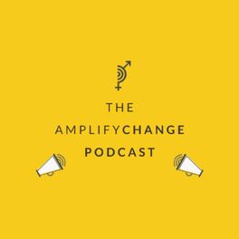 Show cover of The AmplifyChange Podcast