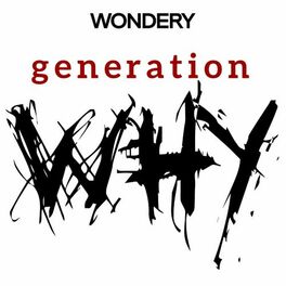 Show cover of The Generation Why Podcast
