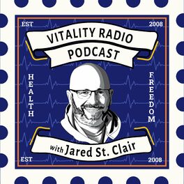 Show cover of Vitality Radio Podcast with Jared St. Clair