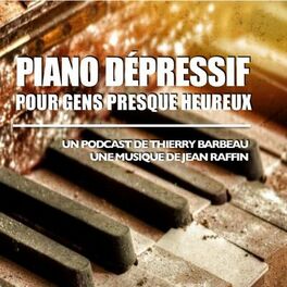 Show cover of Piano dépressif pour gens presque heureux