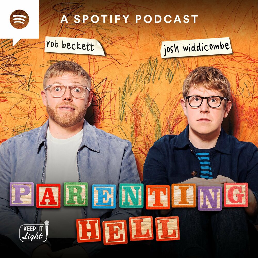 Listen to Rob Beckett and Josh Widdicombe's Parenting Hell podcast
