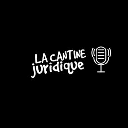 Show cover of La cantine juridique 🎙️