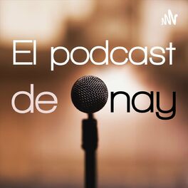 Show cover of El Podcast de Onay Rodriguez