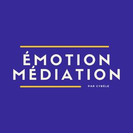 Show cover of Émotion Médiation