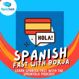 Show cover of Learn Spanish Fast with Borja Sprintalk