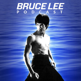 Show cover of Bruce Lee Podcast