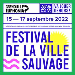 Show cover of Festival de la Ville Sauvage