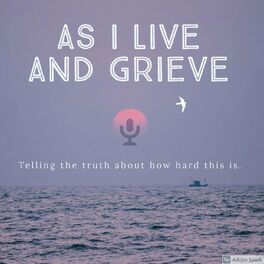 Show cover of As I Live and Grieve