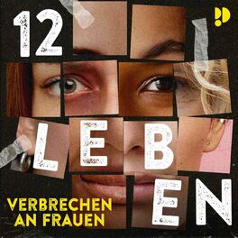 Show cover of 12 Leben – Verbrechen an Frauen