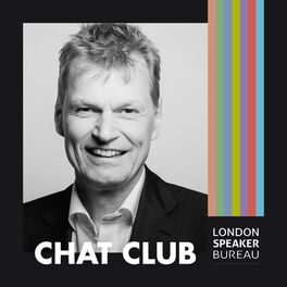 Show cover of Chat Club by London Speaker Bureau - Keynote Speaker im Gespräch