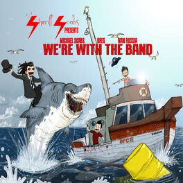 Show cover of We're With The Band