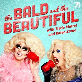 Show cover of The Bald and the Beautiful with Trixie Mattel and Katya Zamo