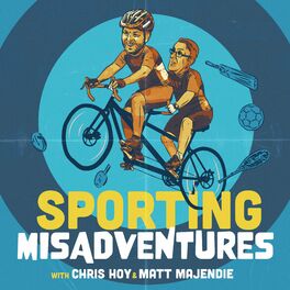 Show cover of Sporting Misadventures with Chris Hoy