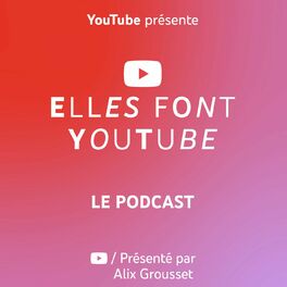 Show cover of ELLES FONT YOUTUBE - LE PODCAST
