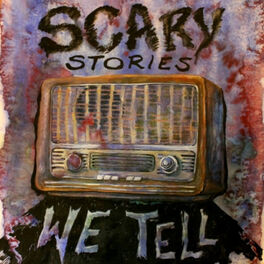 Show cover of Scary Stories We Tell