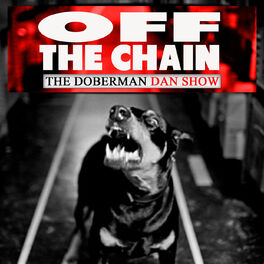 Show cover of Off the Chain with Doberman Dan