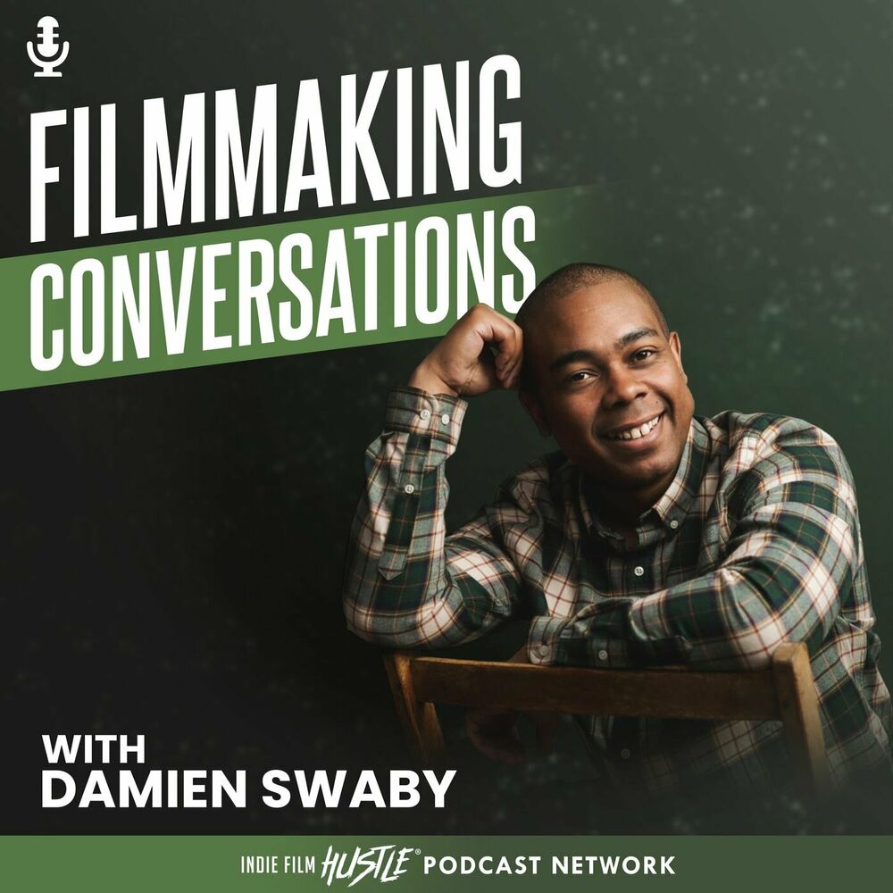 Listen to Filmmaking Conversations Podcast with Damien Swaby podcast