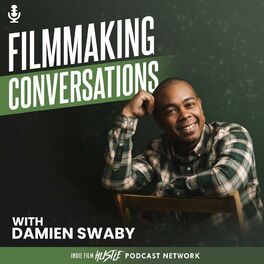 Listen to Filmmaking Conversations Podcast with Damien Swaby podcast |  Deezer