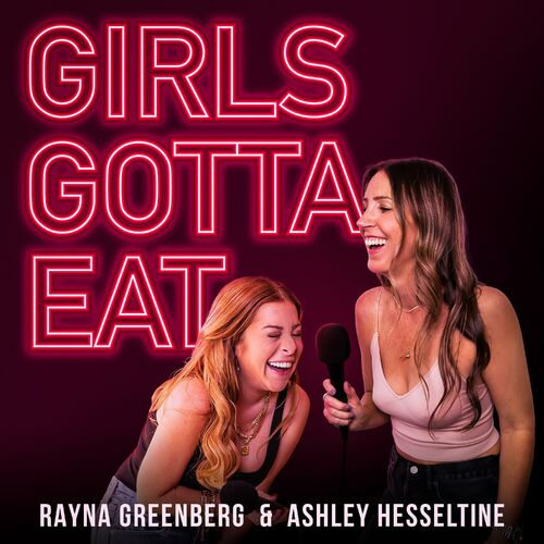 500px x 500px - Ouvir o podcast Girls Gotta Eat | Deezer