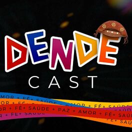 Show cover of Dendê Cast