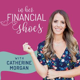 Show cover of In Her Financial Shoes Podcast