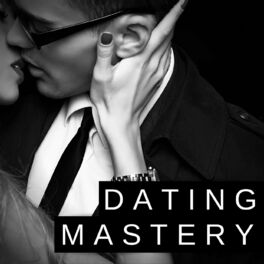 Show cover of The Dating Mastery Podcast