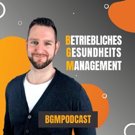 Show cover of Betriebliches Gesundheitsmanagement Podcast