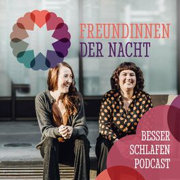 Show cover of Freundinnen der Nacht - BESSER-SCHLAFEN-PODCAST