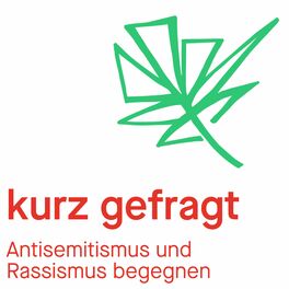 Show cover of Kurz gefragt – Antisemitismus und Rassismus begegnen