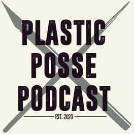 Show cover of Plastic Posse Podcast