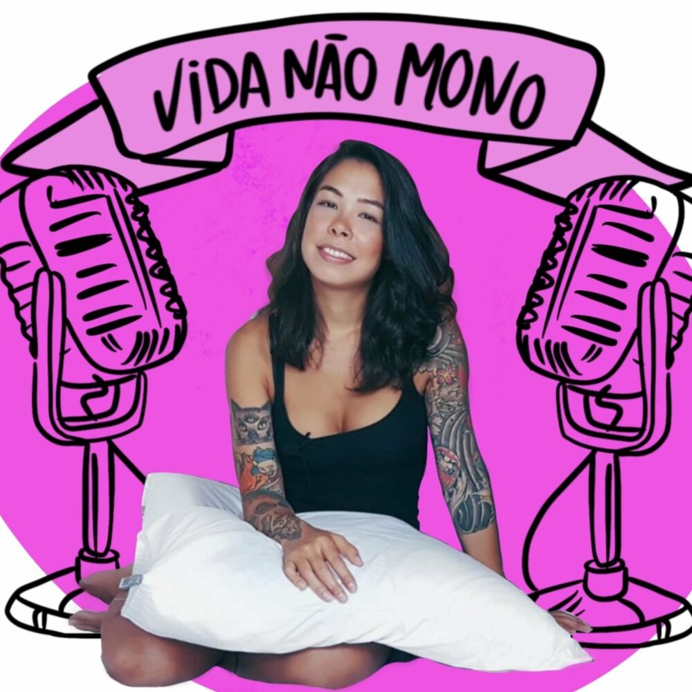 Listen to Vida Não Mono podcast | Deezer