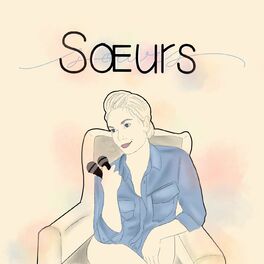 Show cover of Soeurs Le Podcast