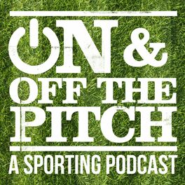 Show cover of On And Off The Pitch Podcast