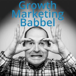Show cover of De Growth Marketing Babbel