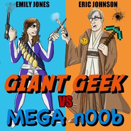 Show cover of Giant Geek vs. Mega n00b