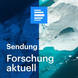 Show cover of Forschung aktuell - Deutschlandfunk