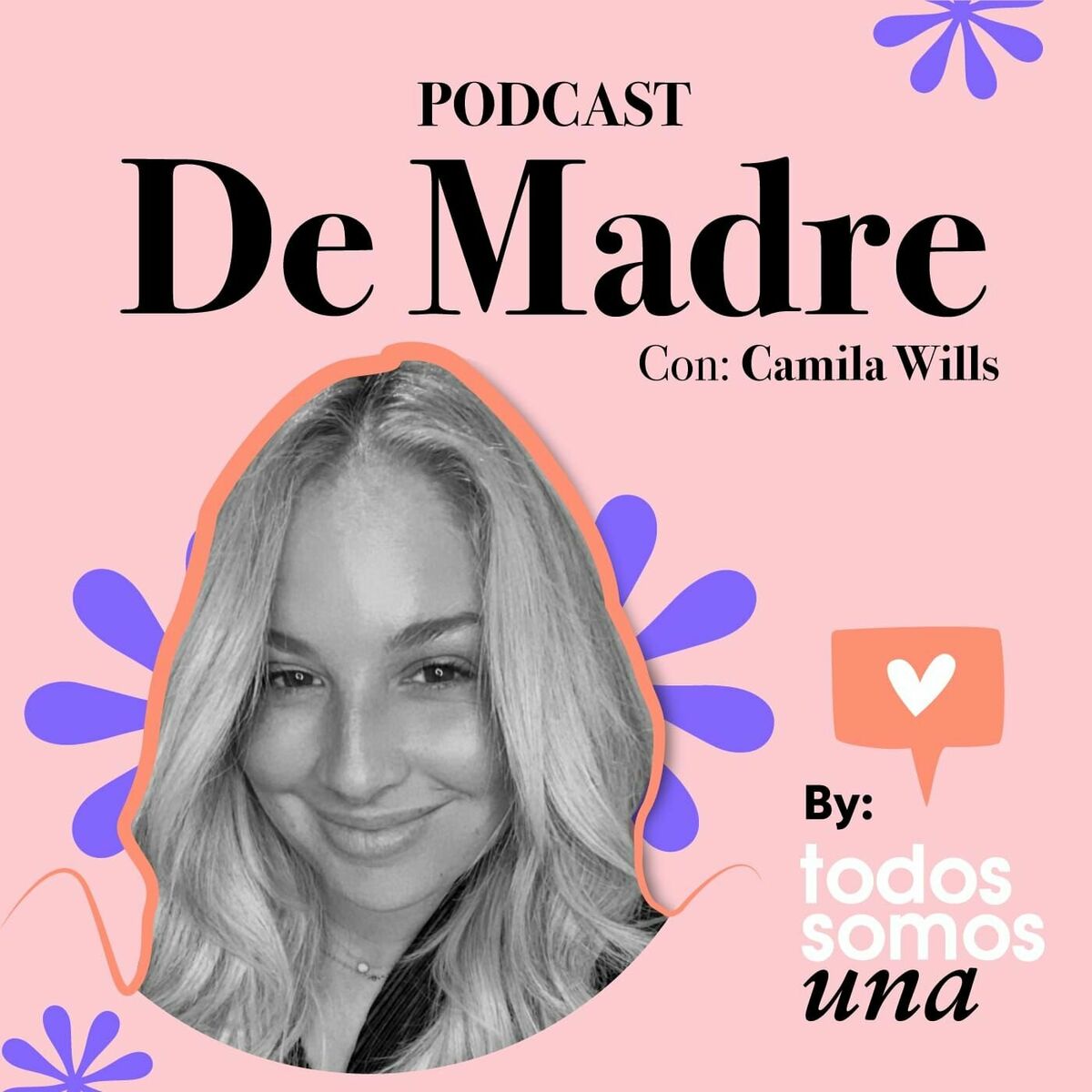 Listen to De Madre con Camila Wills podcast | Deezer