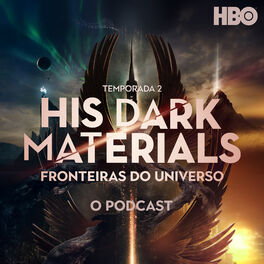 Show cover of His Dark Materials (Fronteiras Do Universo): O Podcast