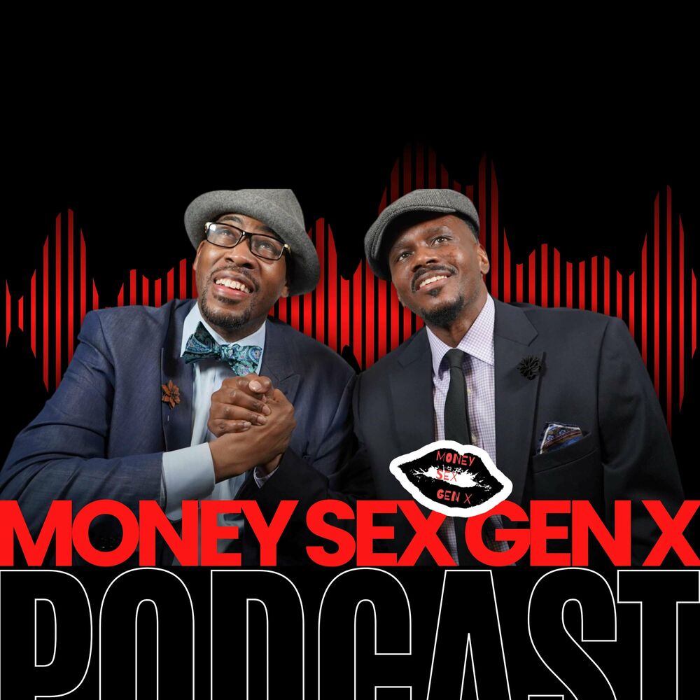 Listen to Money Sex Gen X podcast | Deezer