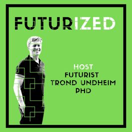 Show cover of Futurized - thought leadership on the future