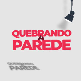 Show cover of QUEBRANDO A PAREDE