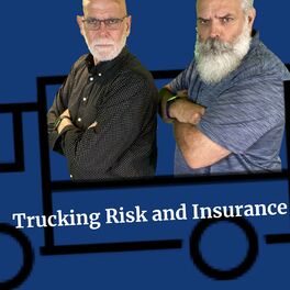 Show cover of Trucking Risk and Insurance Podcast