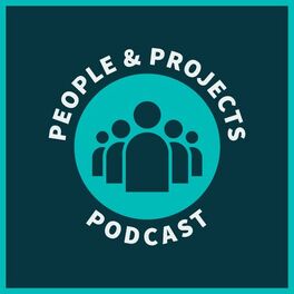 Show cover of People and Projects Podcast: Project Management Podcast