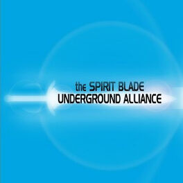 Show cover of Spirit Blade Underground Alliance