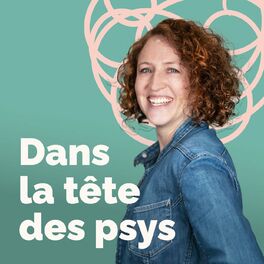 Show cover of Dans la tête des psys - Le podcast psychologie de Psynergy