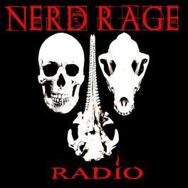 Show cover of Nerd Rage Radio